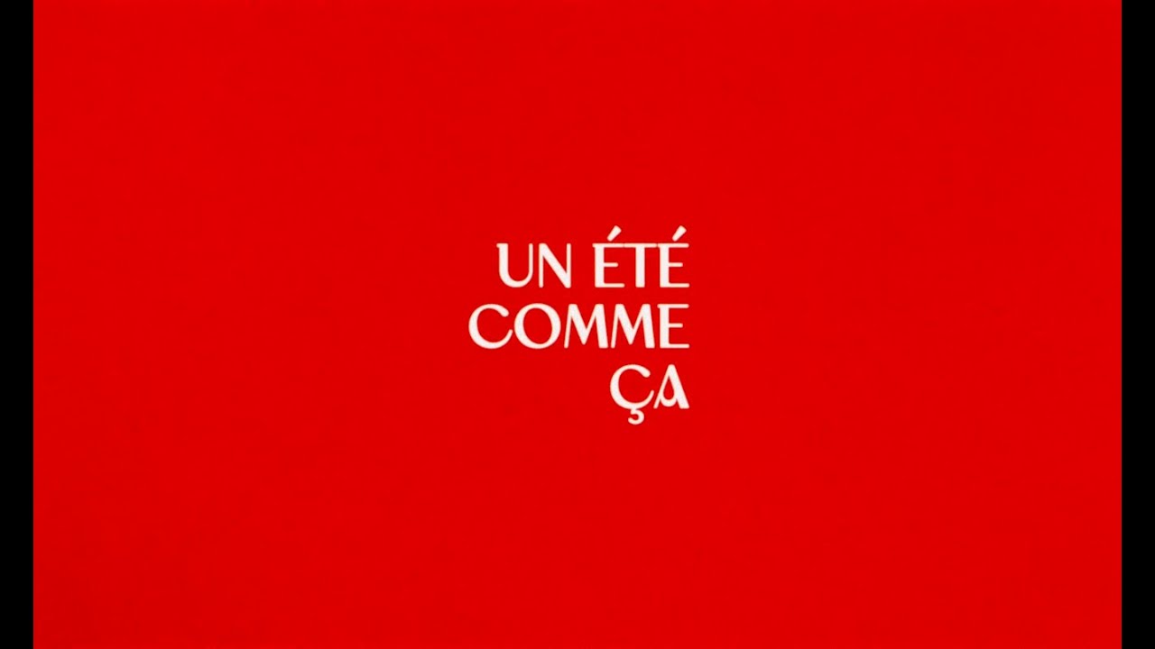 Un été comme ça - Bande-annonce