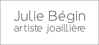 Julie Bégin, artiste joaillière