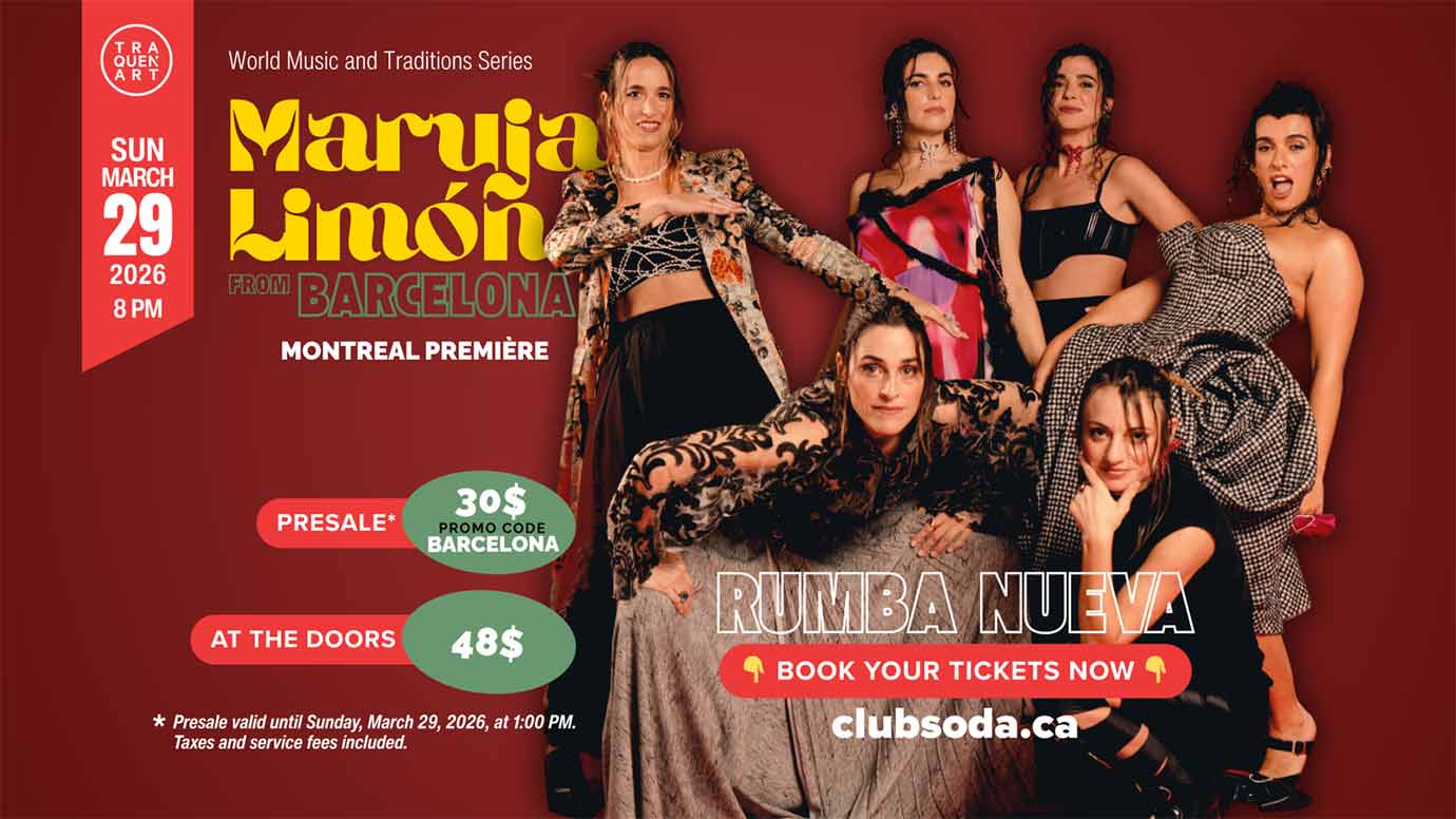 At Club Soda on March 29, Montreal will welcome Maruja Limón, the all-female Barcelona sextet making its local debut as part of Traquen’Art’s World Music and Traditions series.