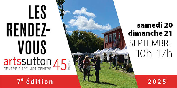 Les Rendez-vous Arts Sutton auront lieu les 20 et 21 septembre au cœur du village de Sutton, dans le parc John-Sleeth